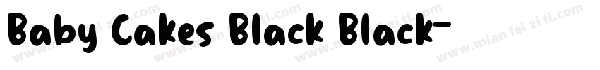 Baby Cakes Black Black字体转换